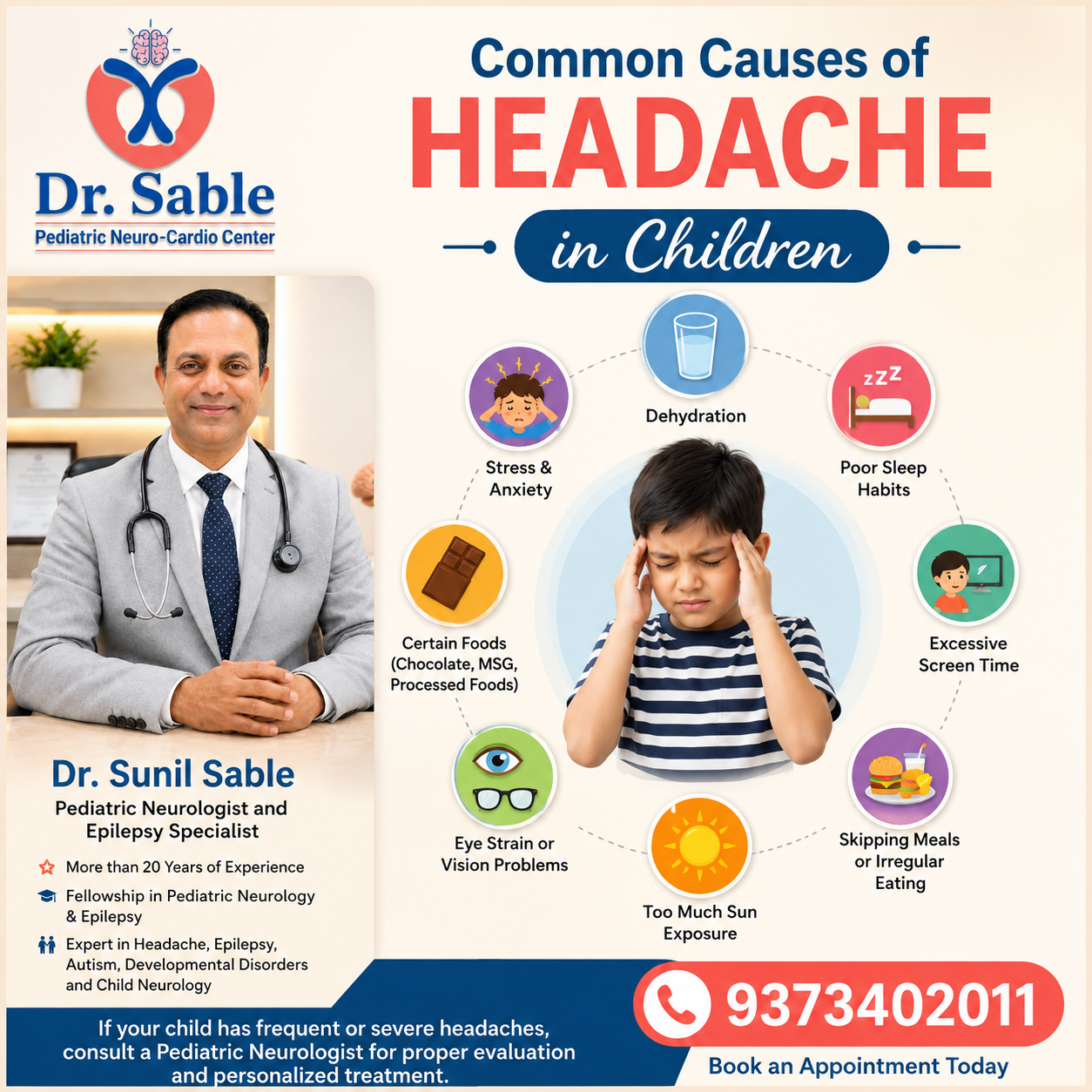 Infographic showing the common causes of headache in children, including dehydration, poor sleep, stress, excessive screen time, eye strain, skipping meals, and certain foods, featuring Dr. Sunil Sable, Pediatric Neurologist and Epilepsy Specialist.
