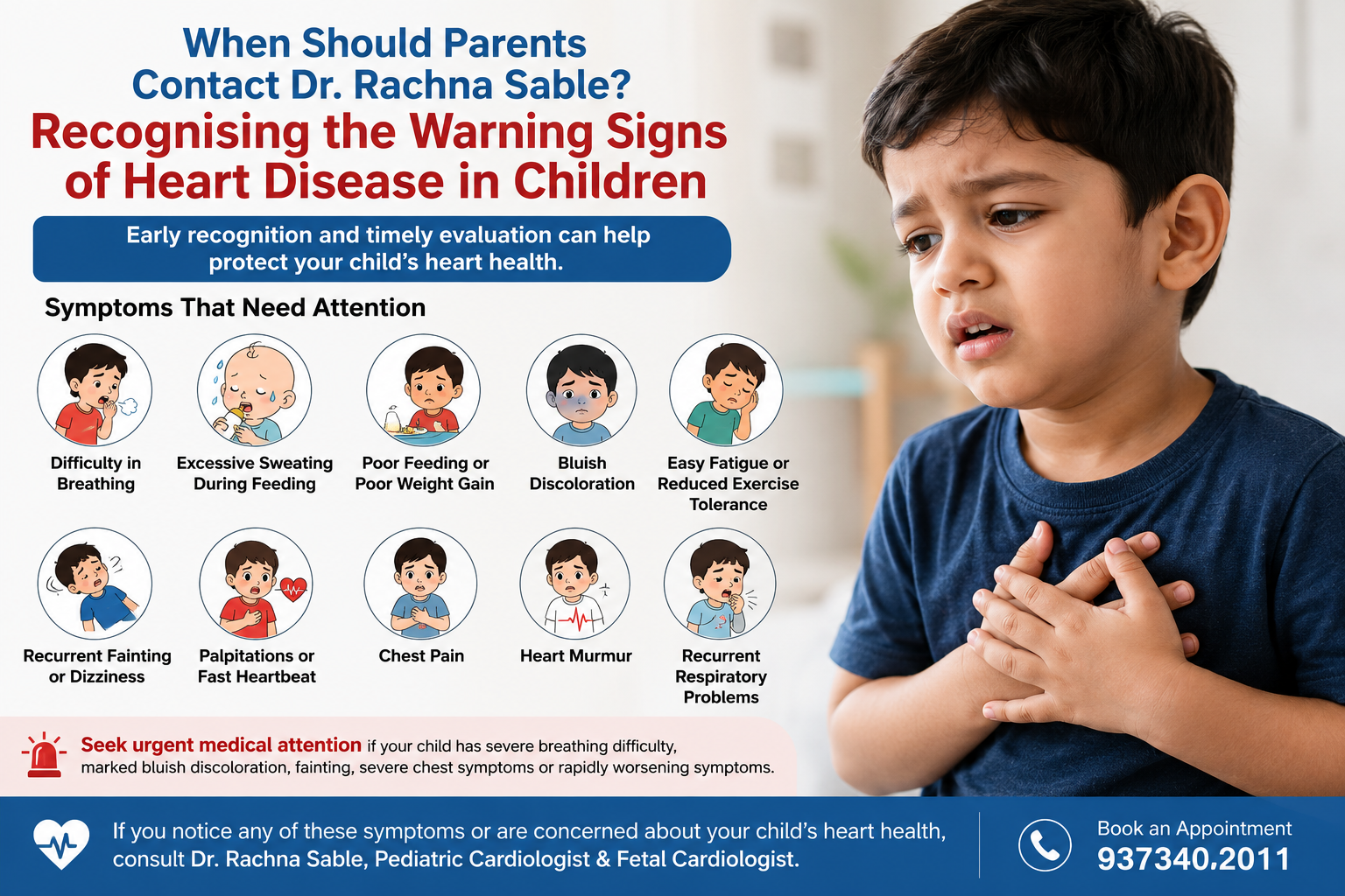Warning signs of heart disease in children including breathing difficulty, excessive sweating during feeding, poor weight gain, bluish discoloration, fatigue, fainting, palpitations, chest pain and heart murmur