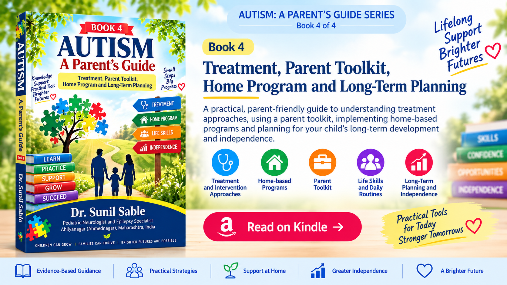 AUTISM: A Parent’s Guide Book 4 by Dr. Sunil Sable on treatment, home programs, parent toolkit and long-term planning