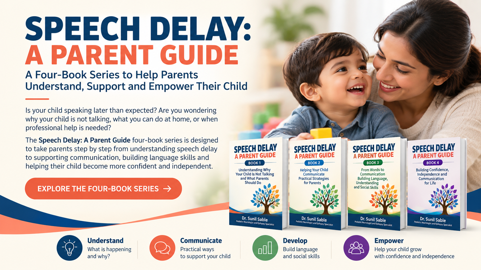 Speech Delay: A Parent Guide four-book series for parents of children with speech delay